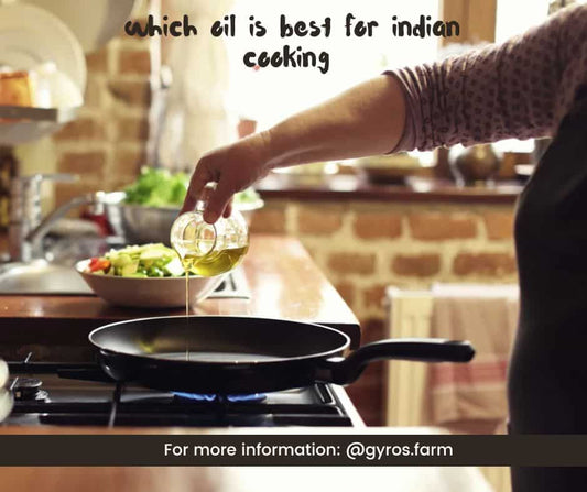 Which Cooking Oil is the best for Indian Cooking